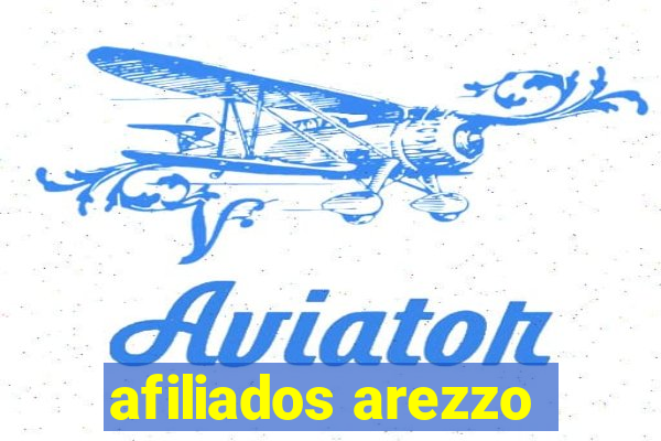 afiliados arezzo